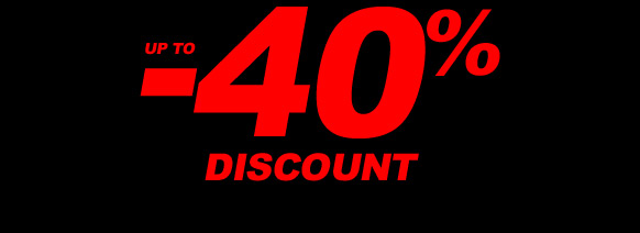 Special Prices : Up to -40% Discount